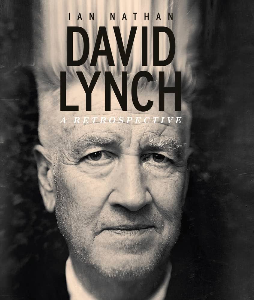 Amazon | David Lynch: A Retrospective | Nathan, Ian | Theory